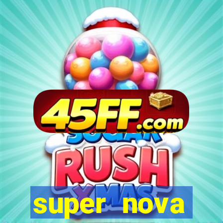 super nova itabirito itabirito portal supernova.com.br
